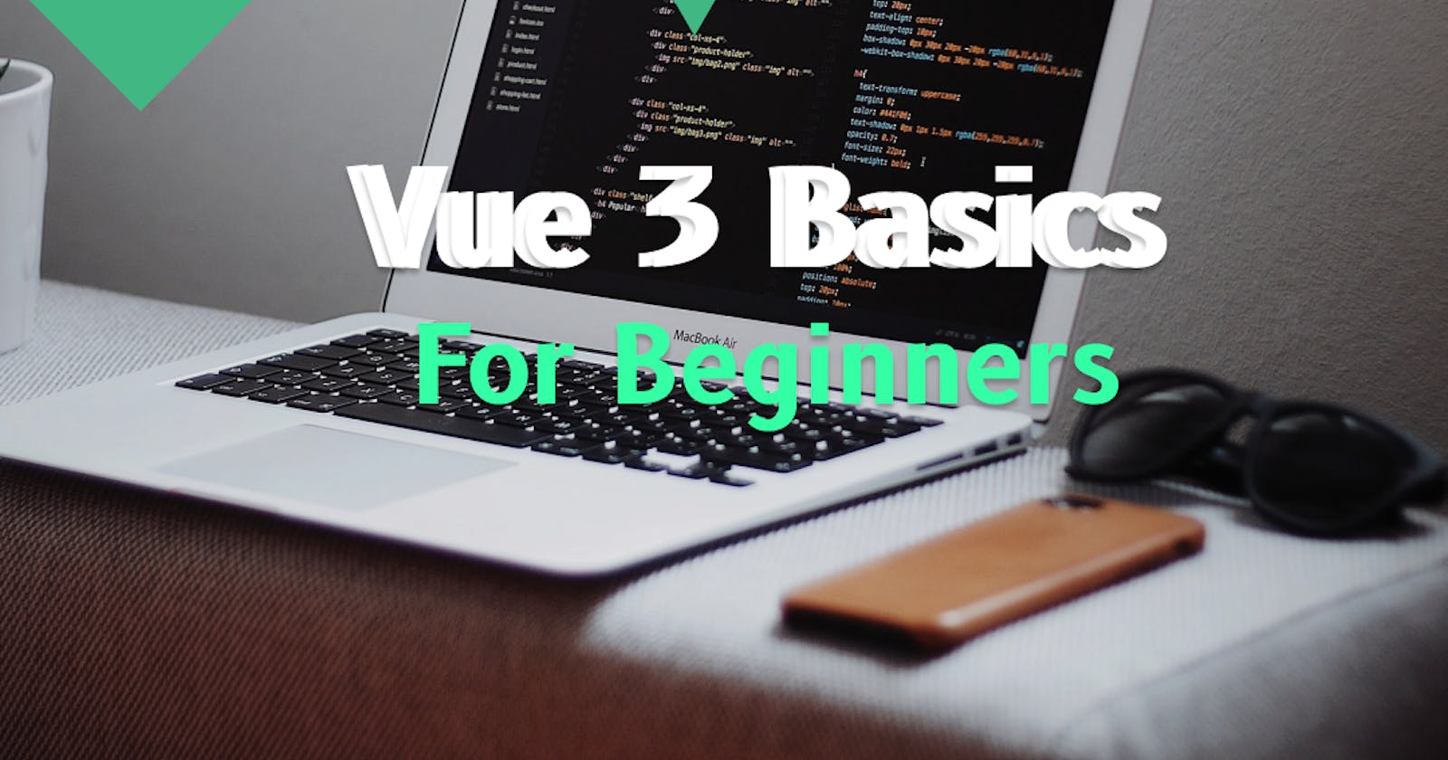 VUE3 JS Basic Concepts For Beginners:Part 1