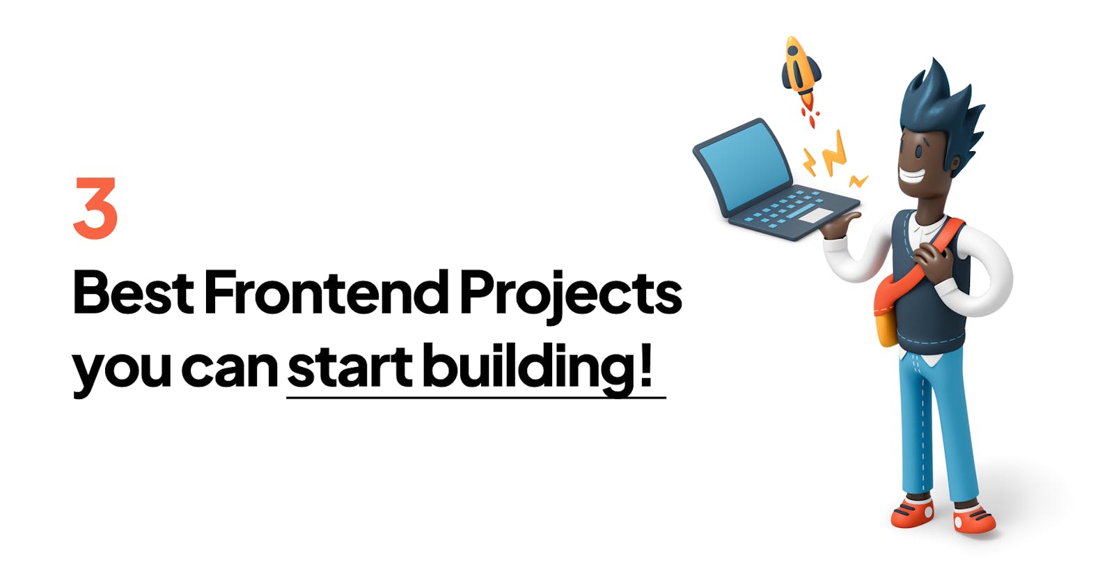 Best Frontend projects you can start building! 🙌