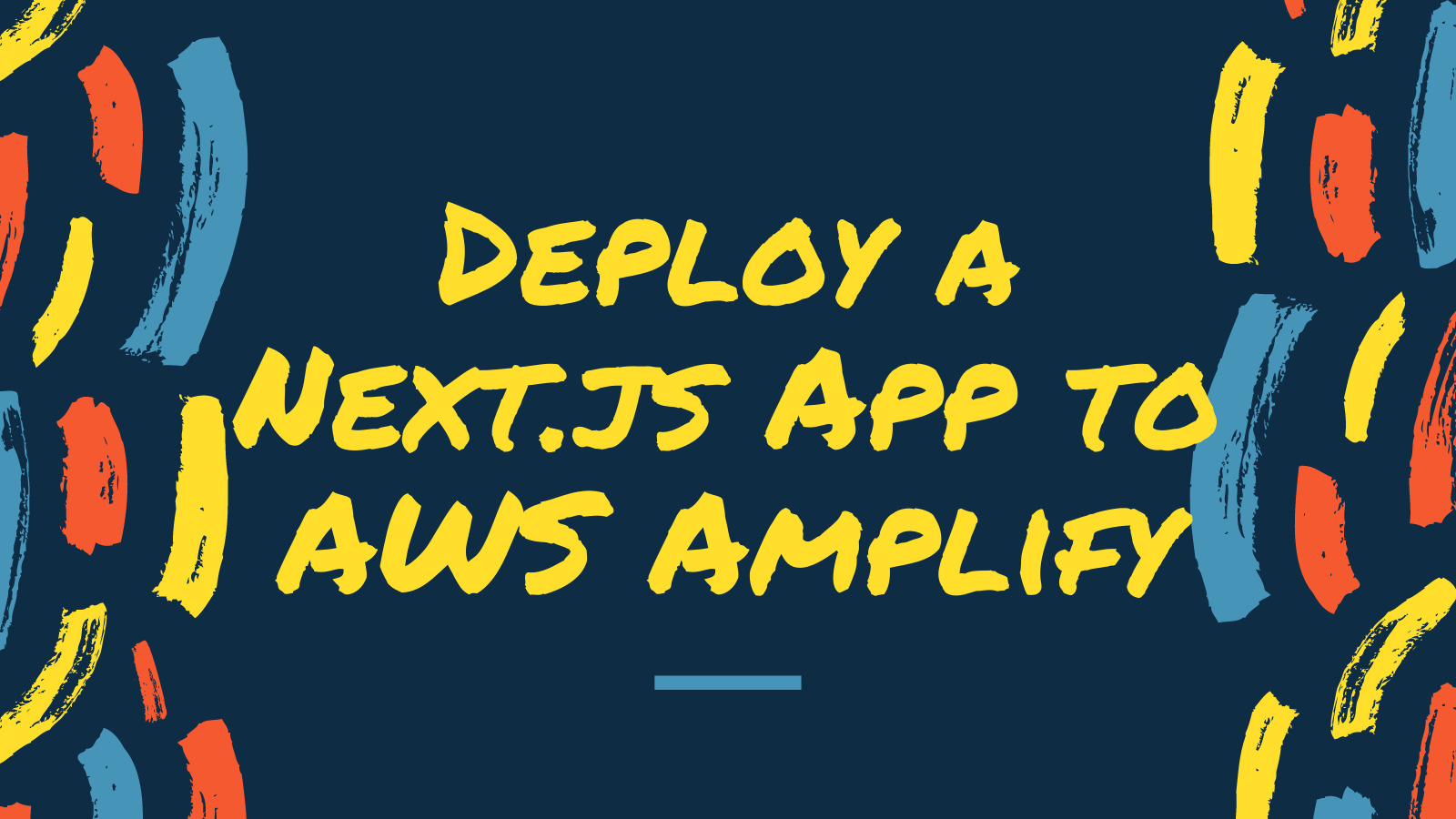 Deploy a Next.js App to AWS Amplify