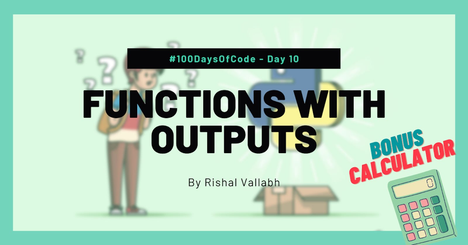 #100DaysOfCode: Python Day 10