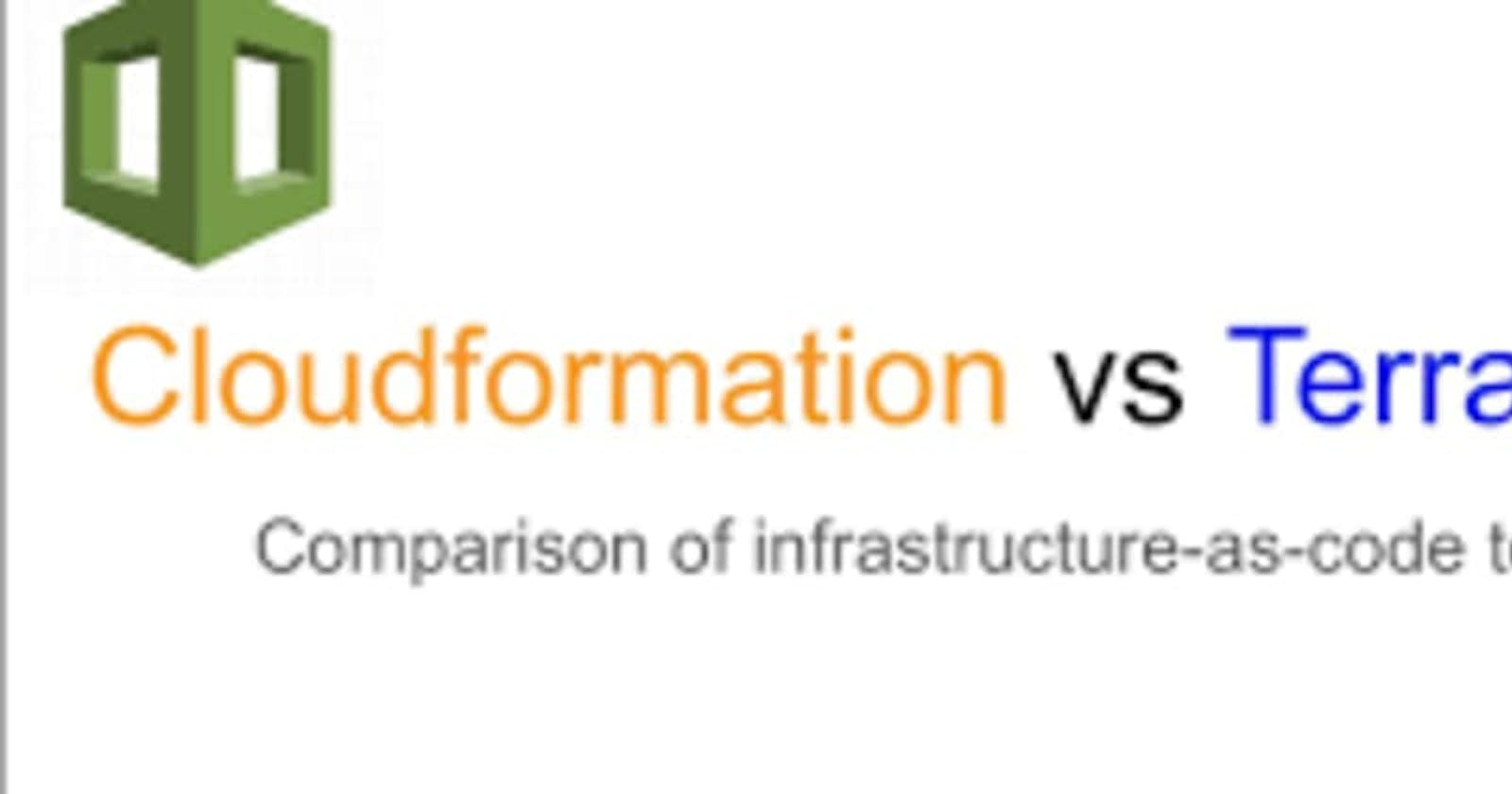 AWS CloudFormation vs. Terraform: Which One Should You Choose?