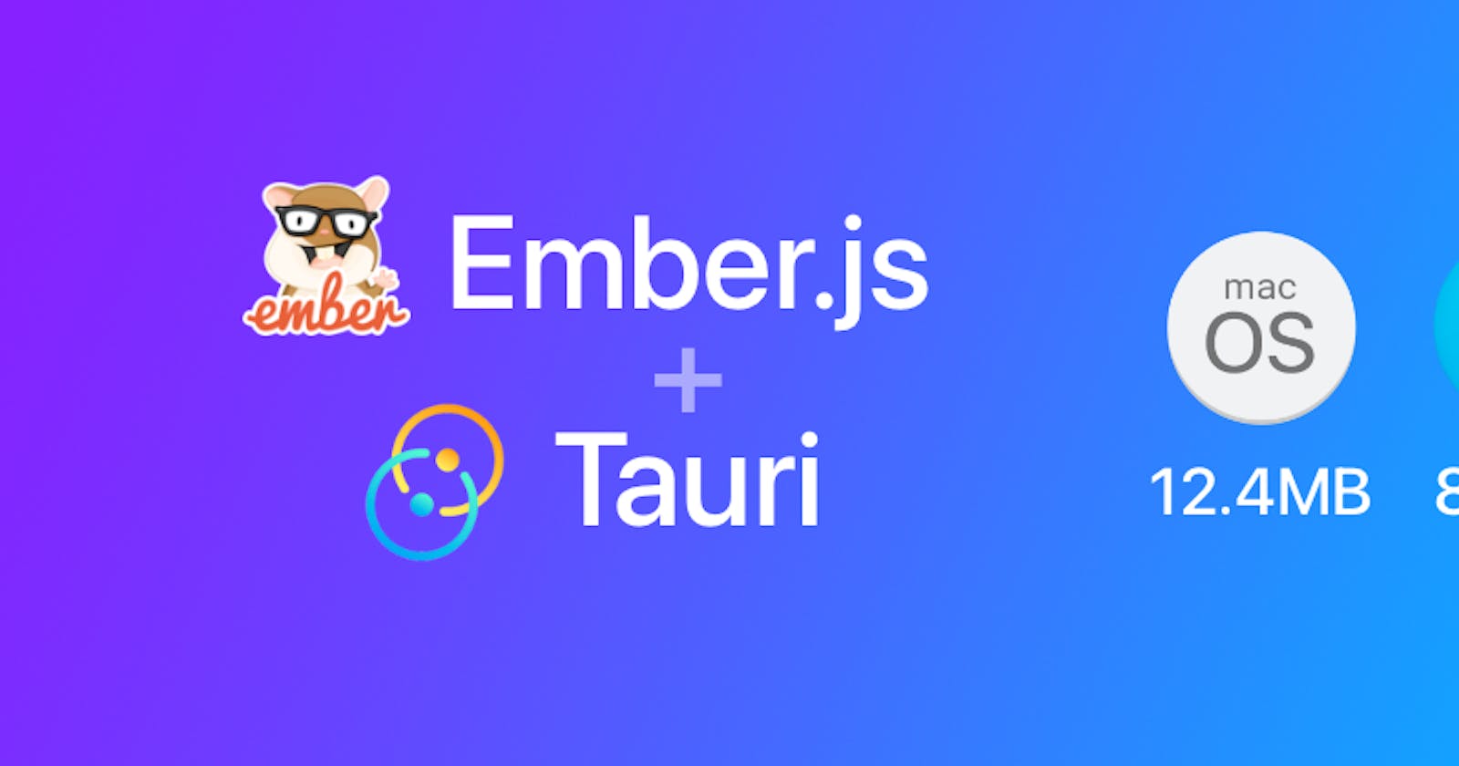 Building small desktop apps with Ember.js and Tauri