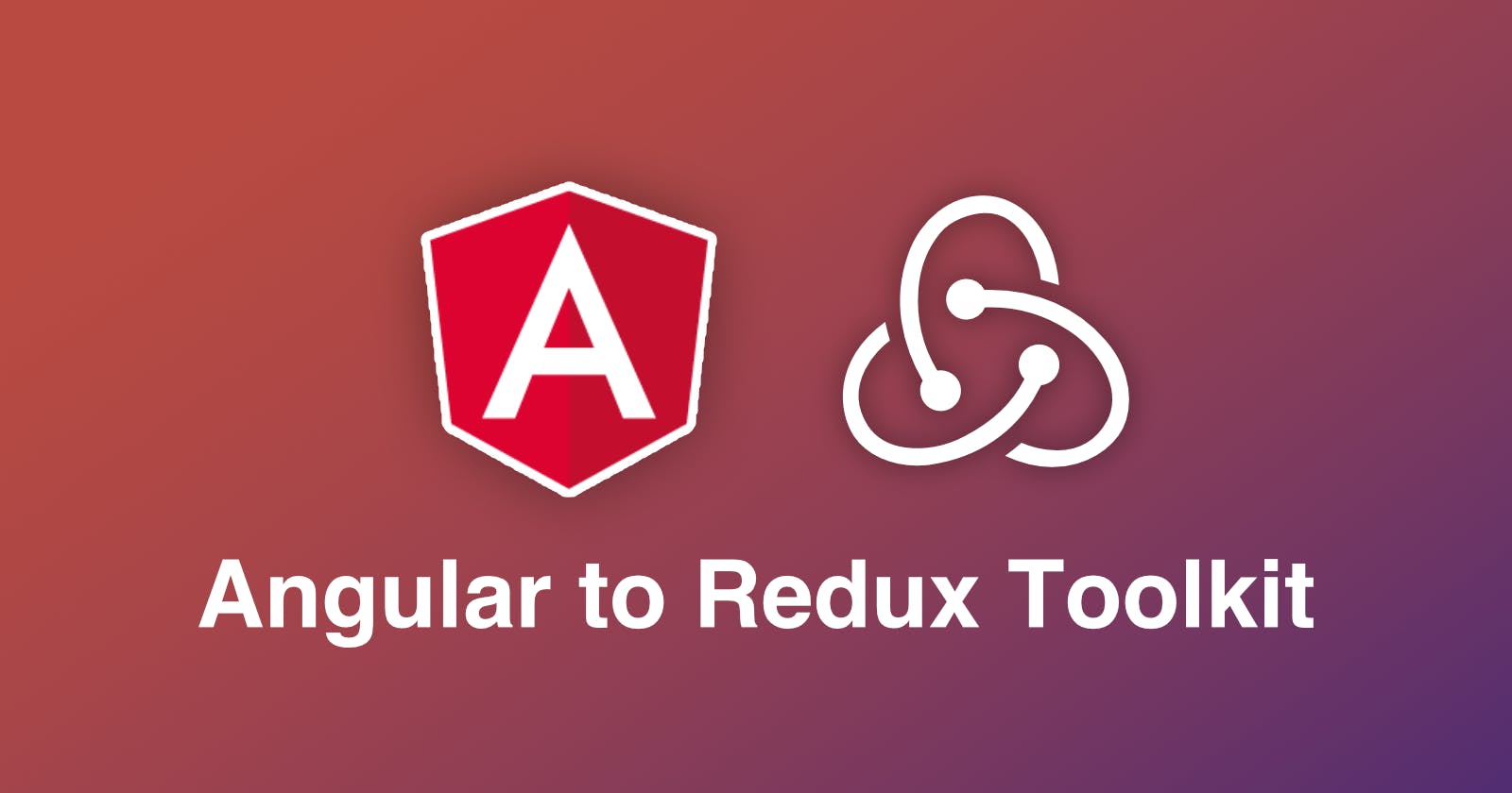 Angular Developer discovers Redux-Toolkit