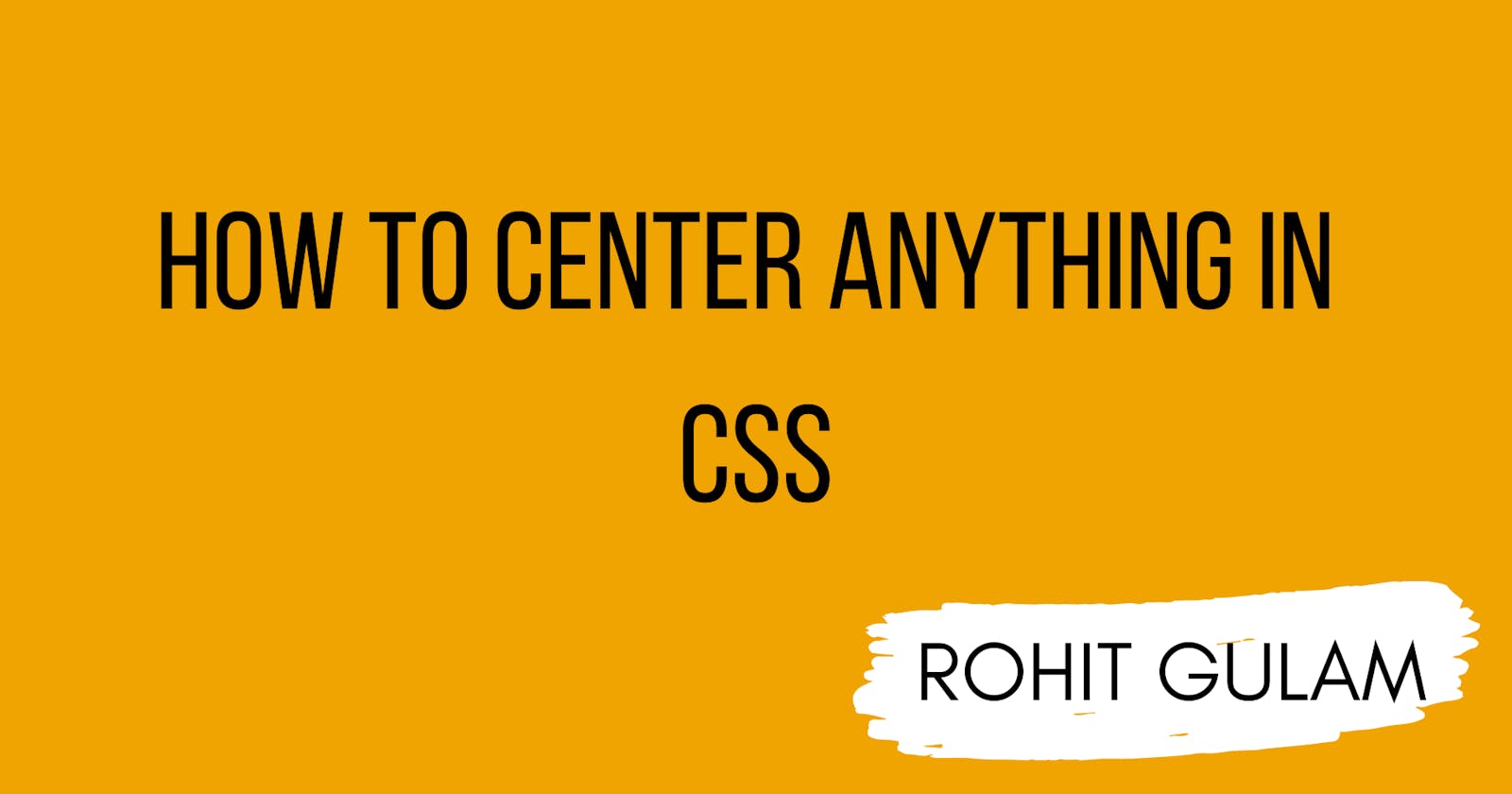 The Top 3 Ways To Center A Div In CSS