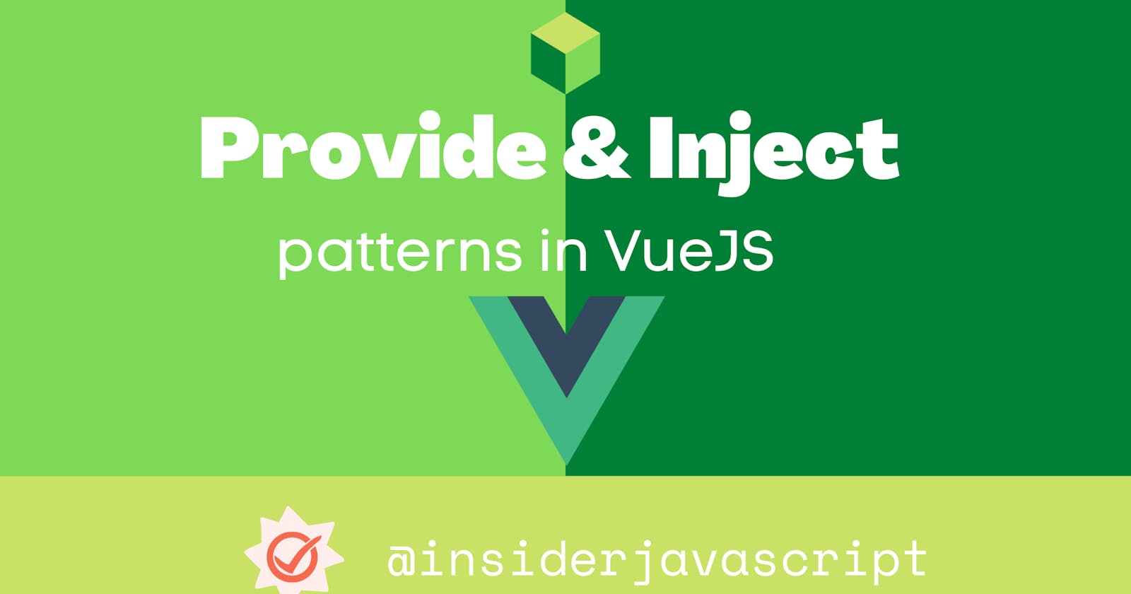 Understanding the Provide-Inject pattern in Vue for Beginners