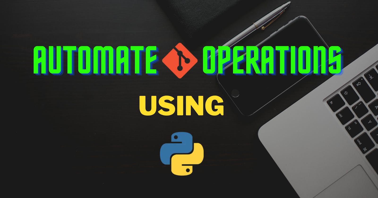 Automate Git Operations Using Python