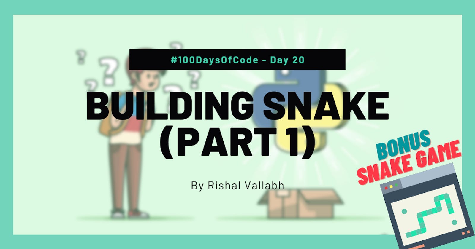 #100DaysOfCode: Python Day 20