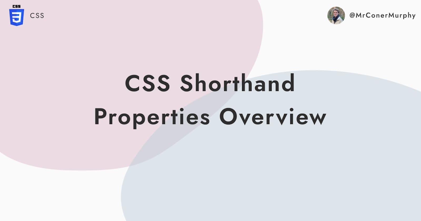 CSS Shorthand Properties Overview