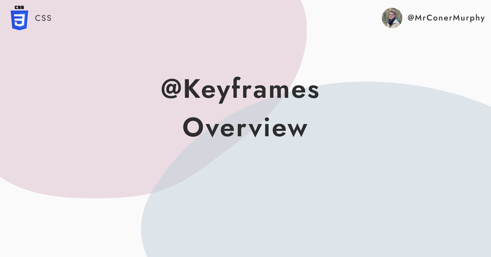 CSS Keyframes Overview