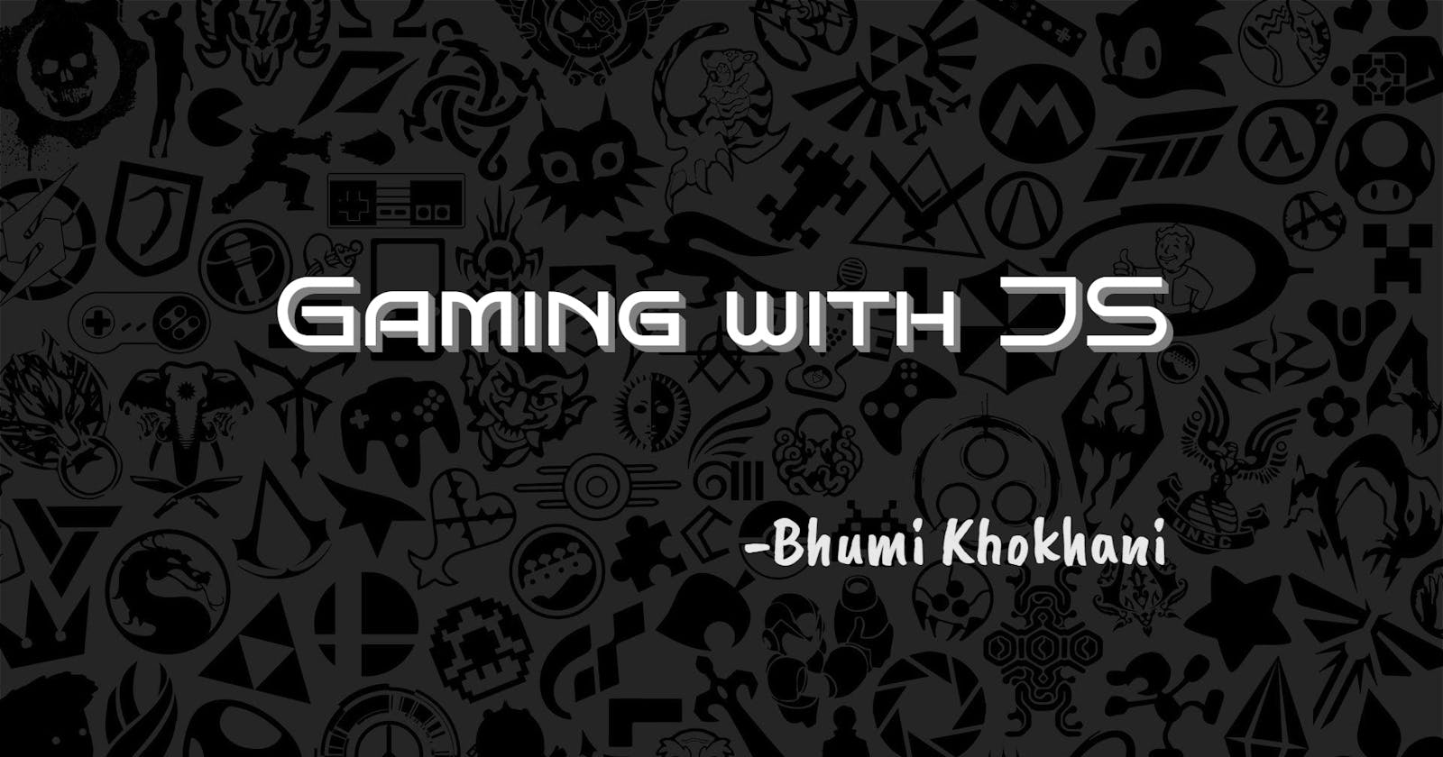 Gaming with JS