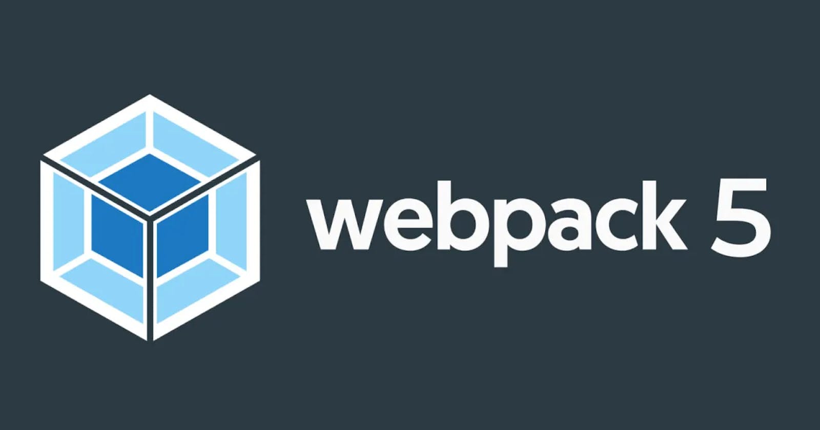 Let's learn Webpack together! Basics to Intermediate