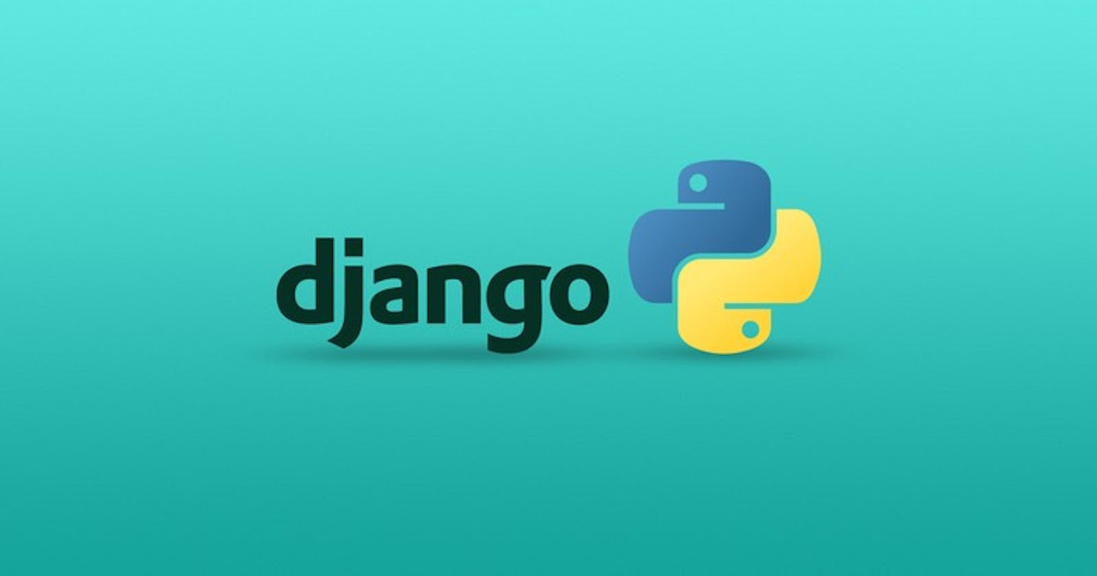 Why Django Web development is Most popular for Backend Web development