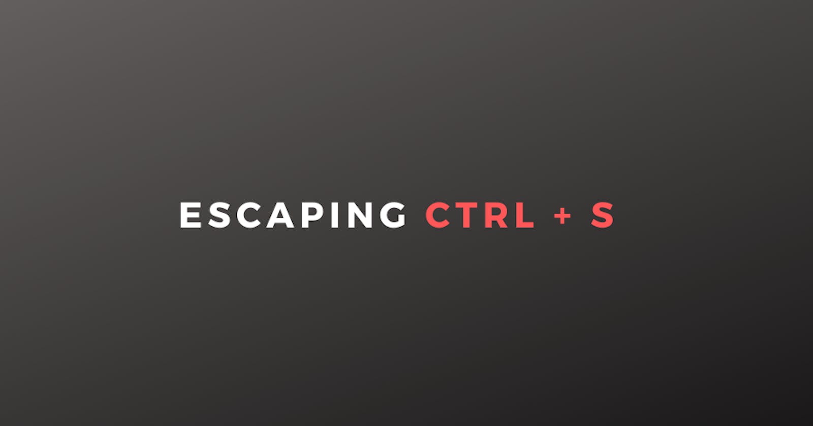 Escaping Ctrl + S in Vs Code