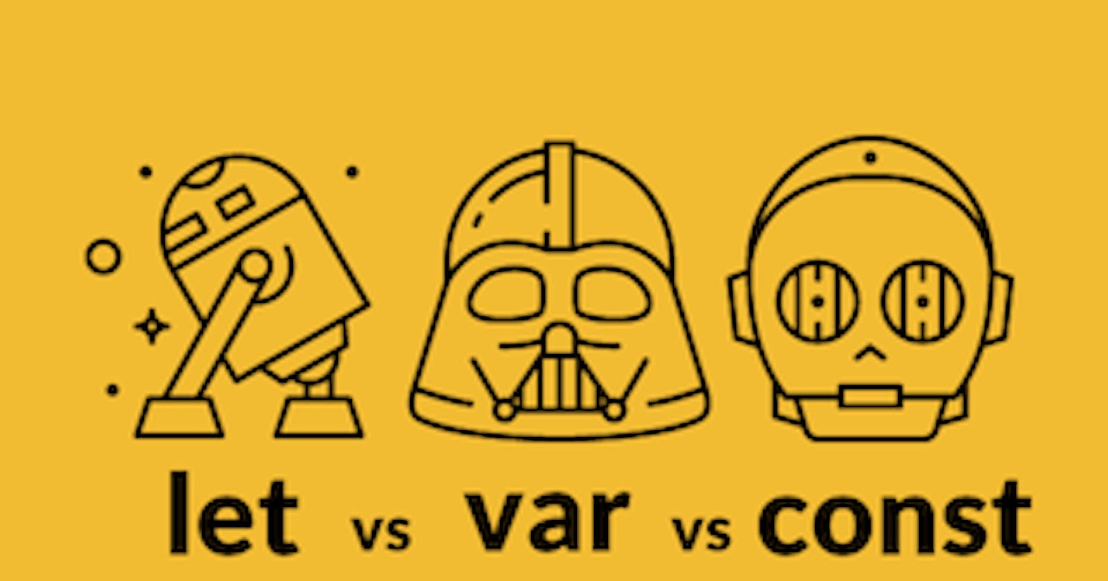 Understand the Difference Var, Let, and Const