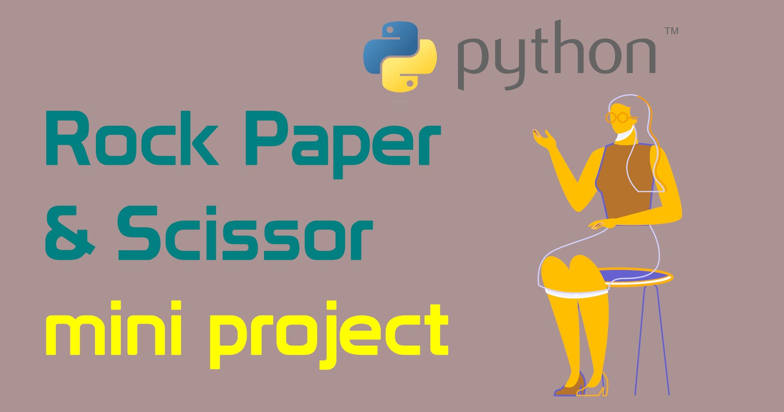 Make Your First Python Game: Rock, Paper, Scissors!