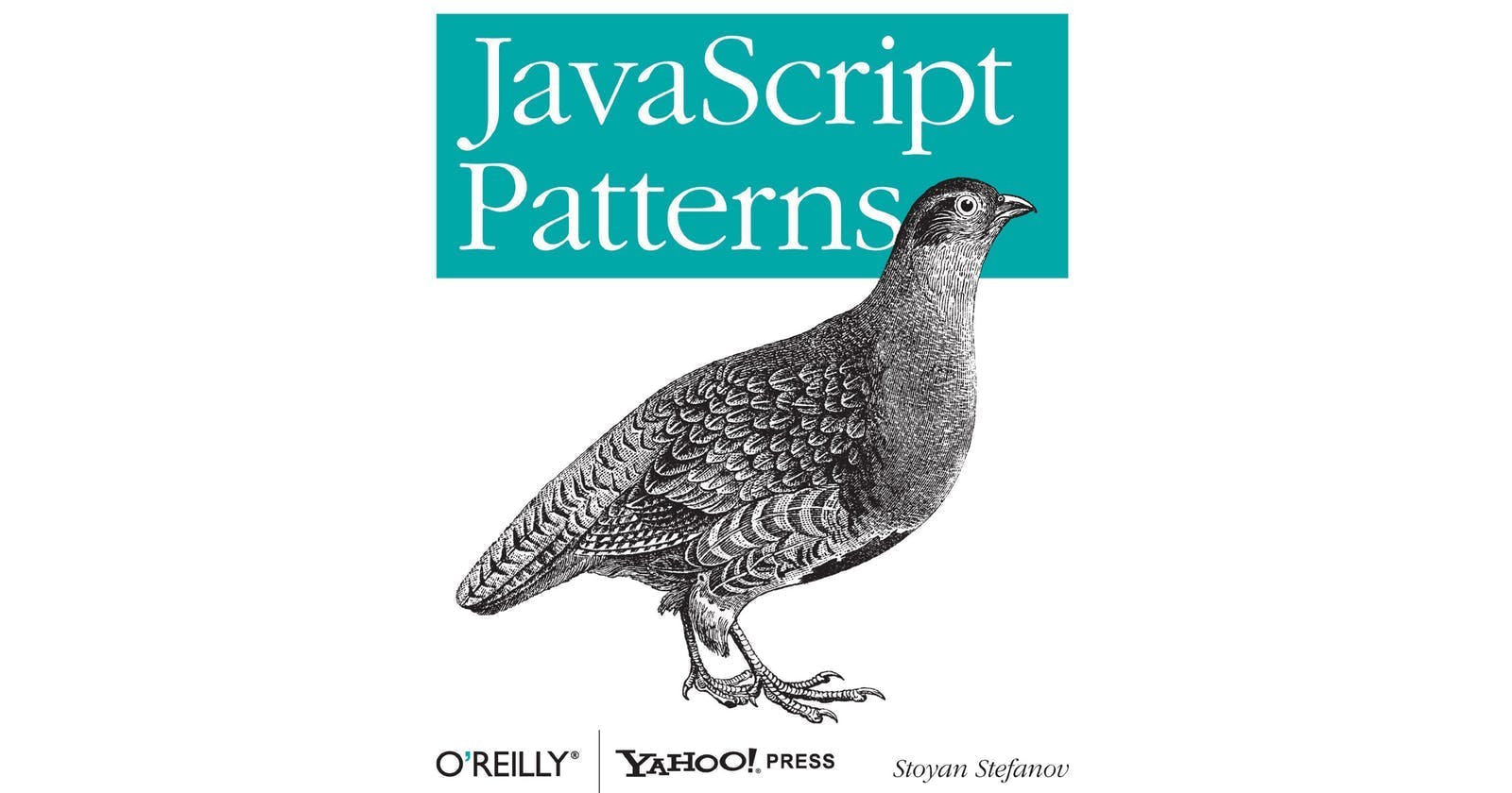 JavaScript Patterns [Ch.2 | Part 2: Essentials]