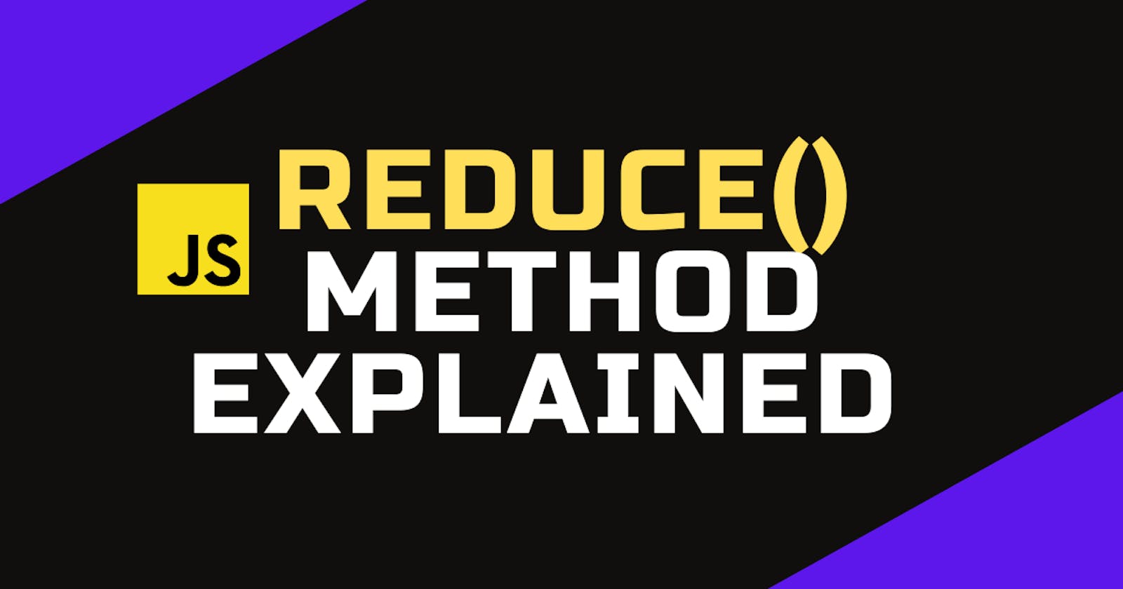 What is reduce() method in JavaScript
