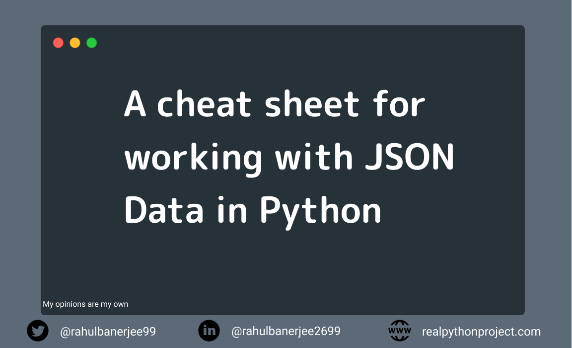 A cheat sheet for working with JSON Data Python