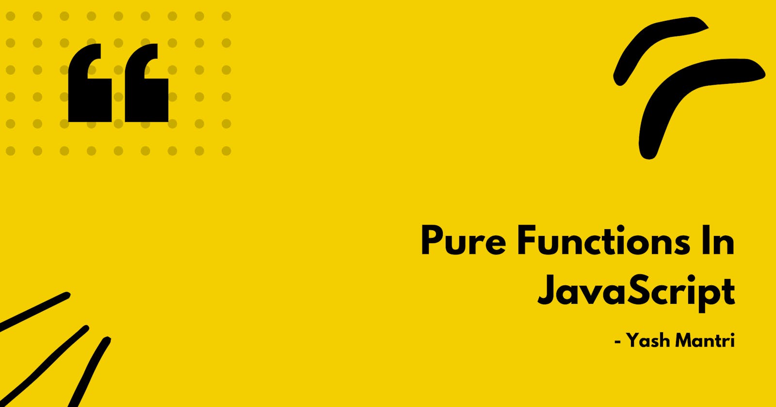 Pure Functions In JavaScript