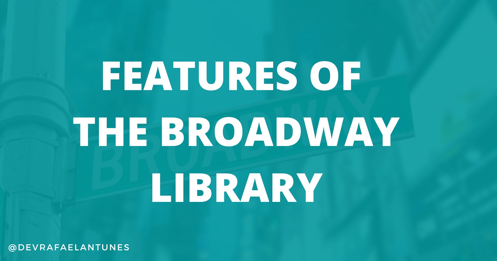 Features of the Broadway Library