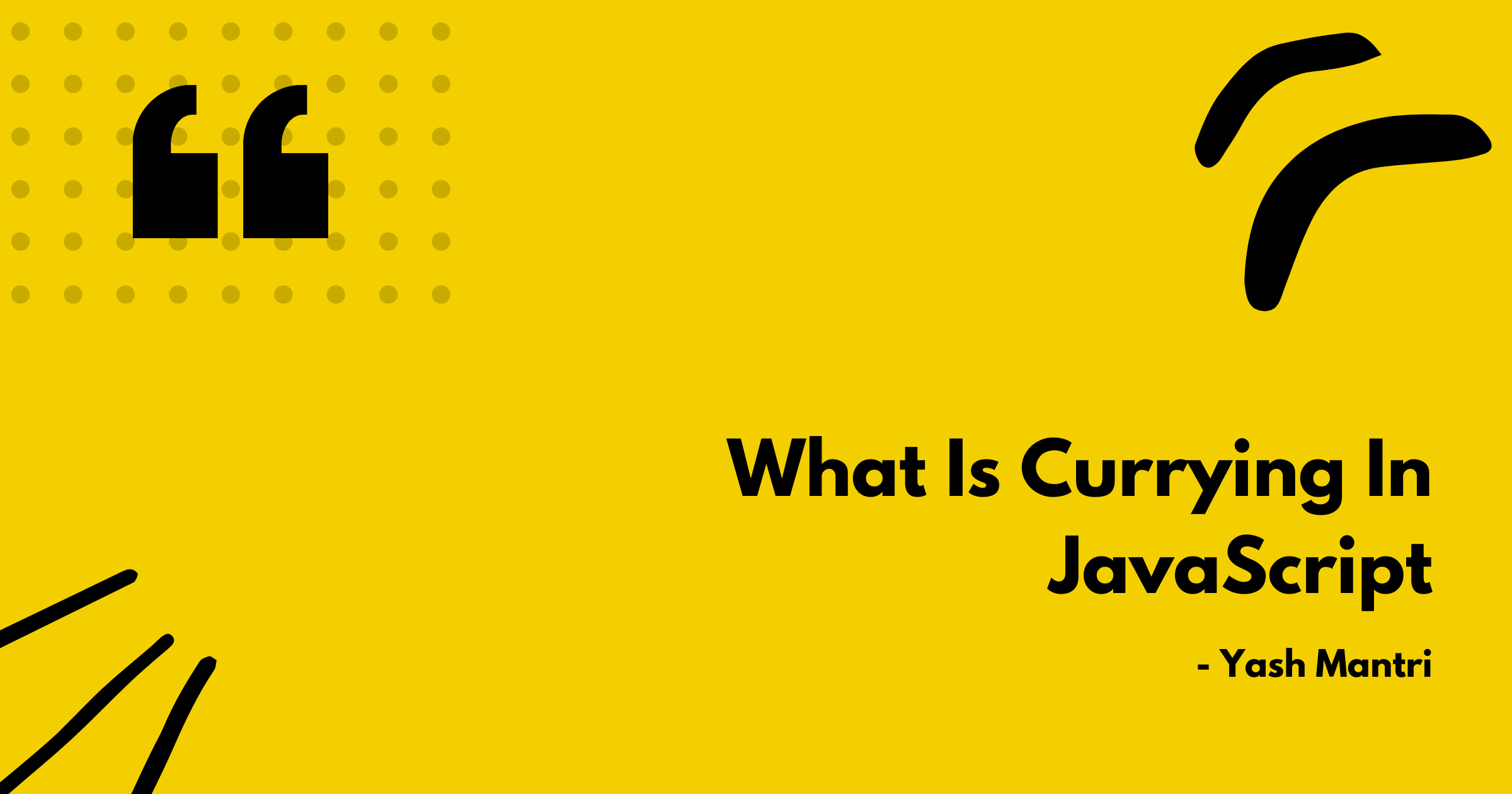 Currying In JavaScript