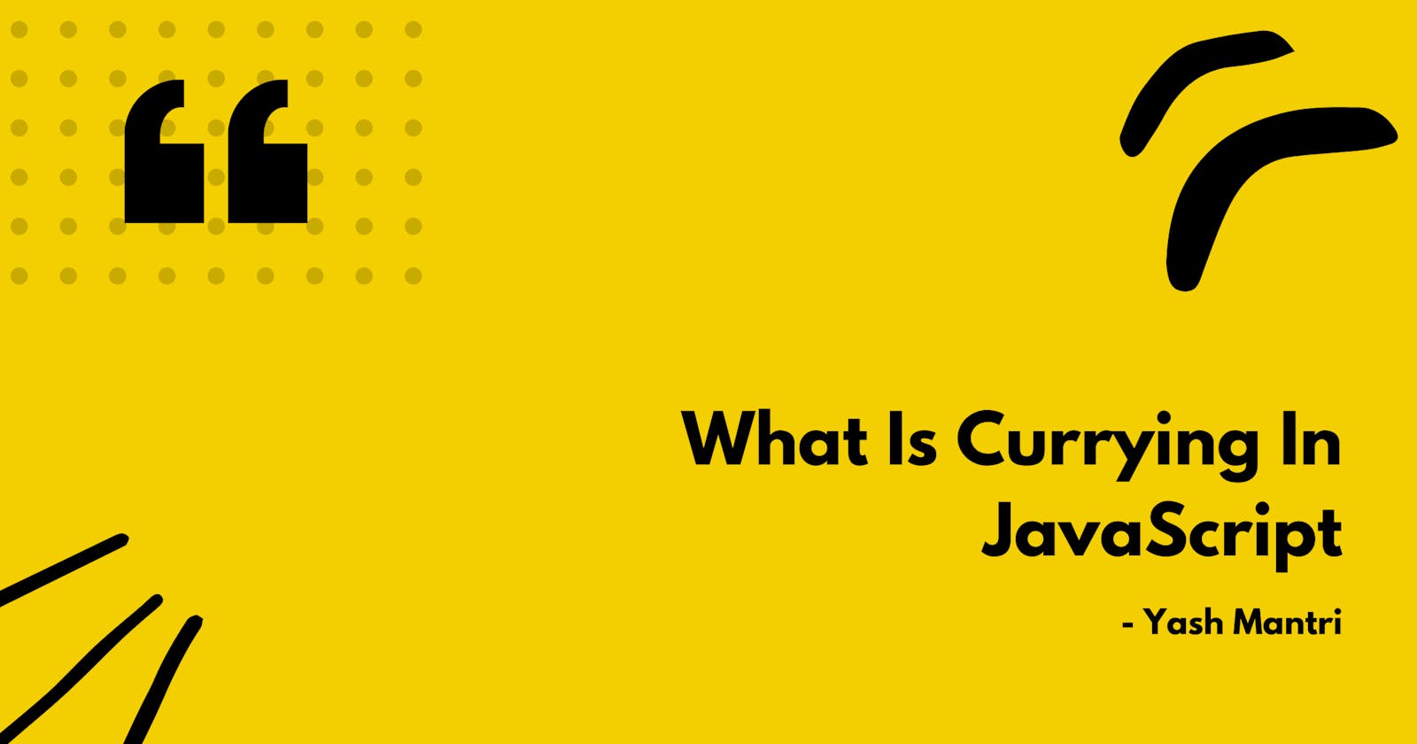 Currying In JavaScript
