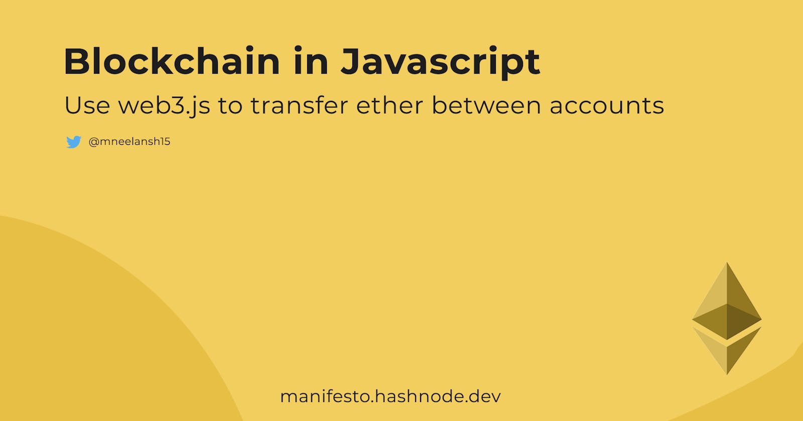 Blockchain in Javascript: Transfer Ether between Accounts