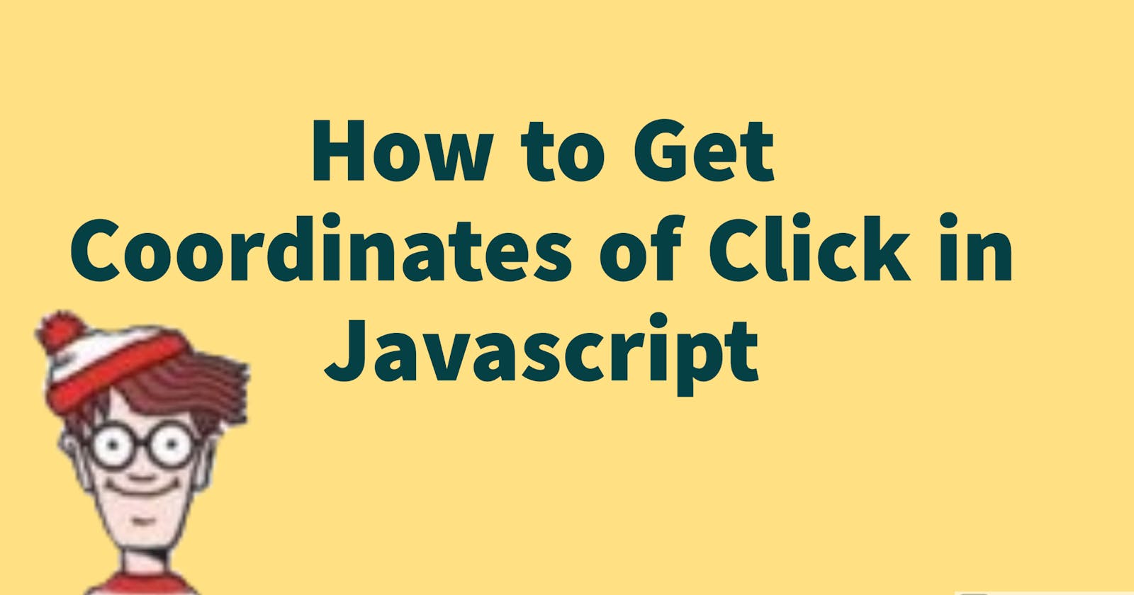 How to Get Coordinates of Click in Javascript
