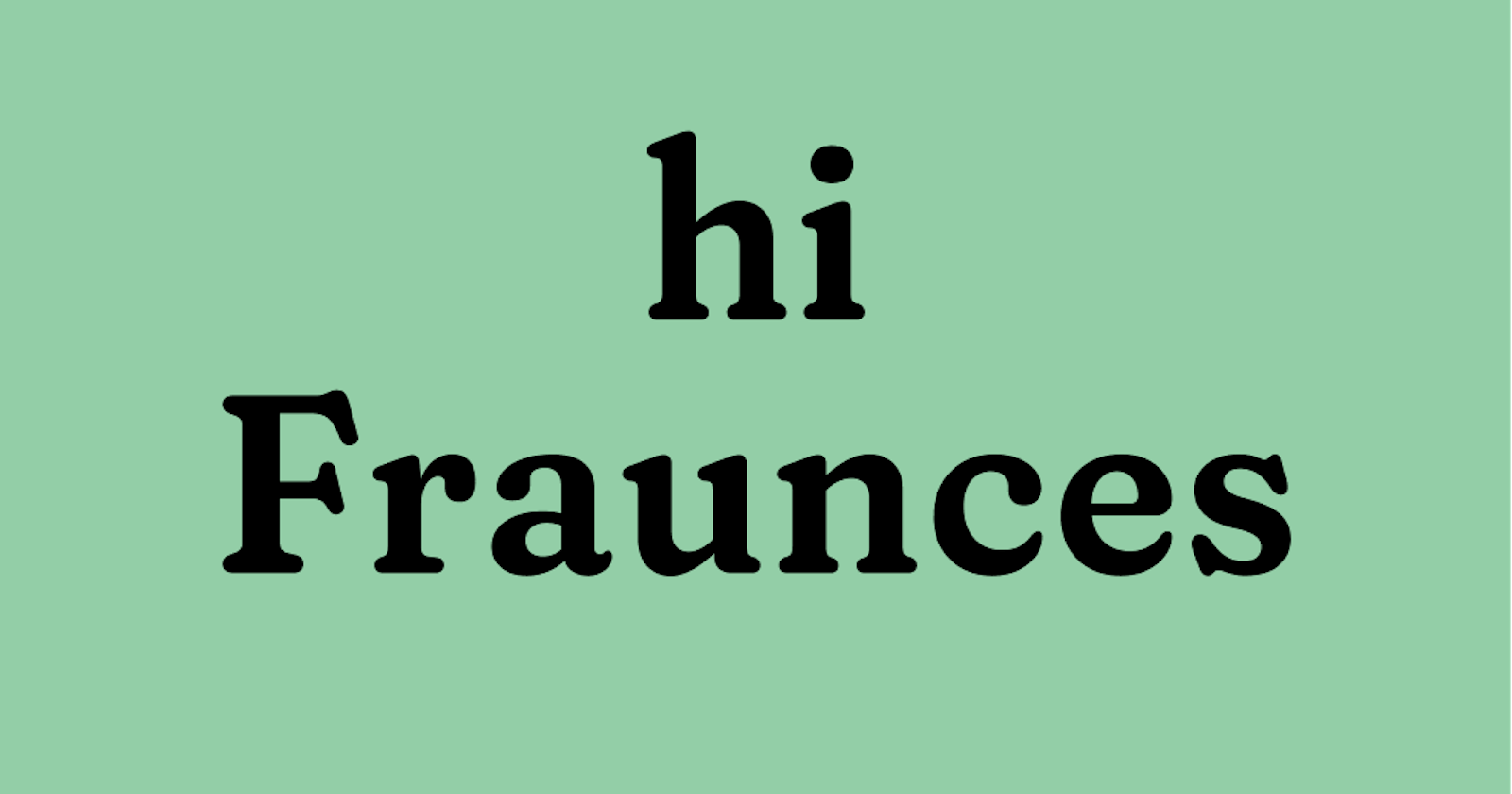 Communicate Friendly Wonkiness with the Font Fraunces