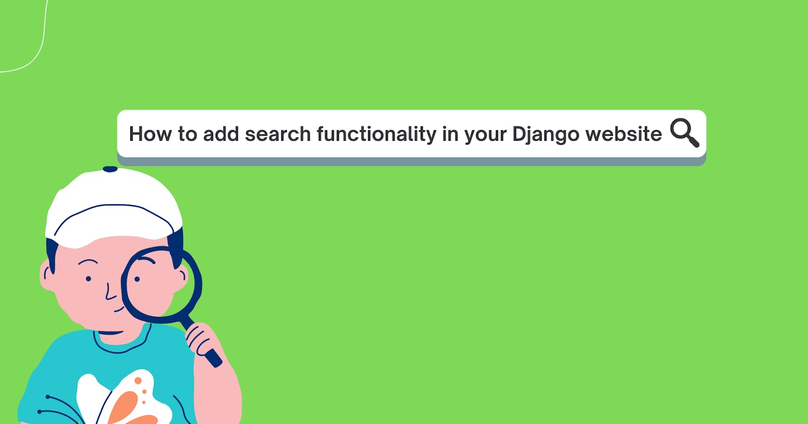 Implementing Search functionality in your Django website