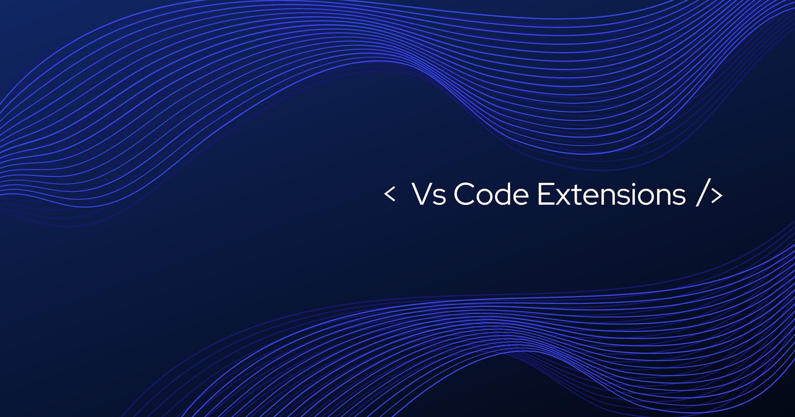 Top 6 Vs-Code Extension to be used in 2021