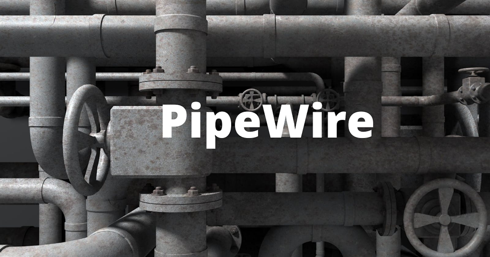 What is PipeWire ??