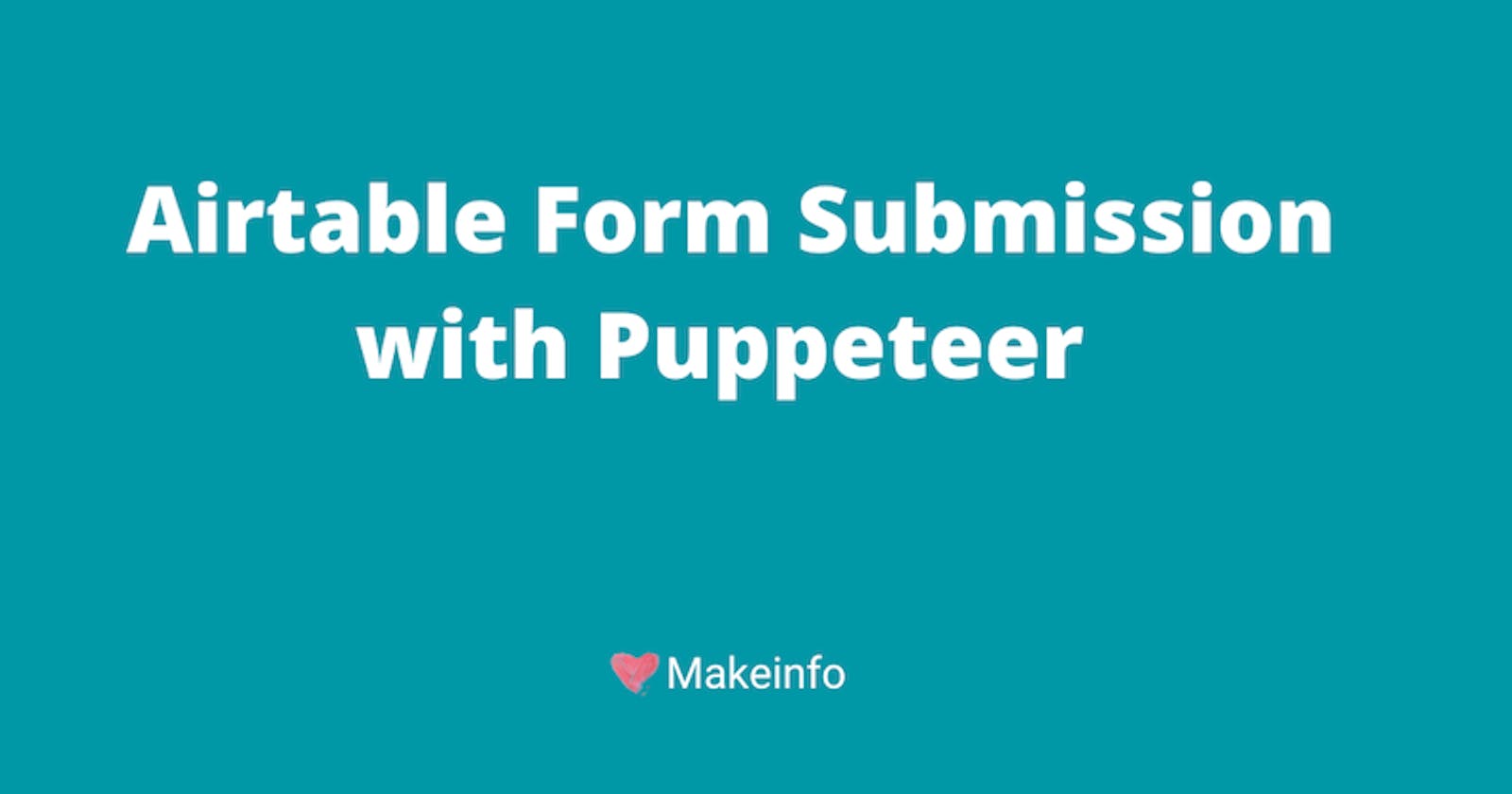 How to submit Airtable Form with Puppeteer