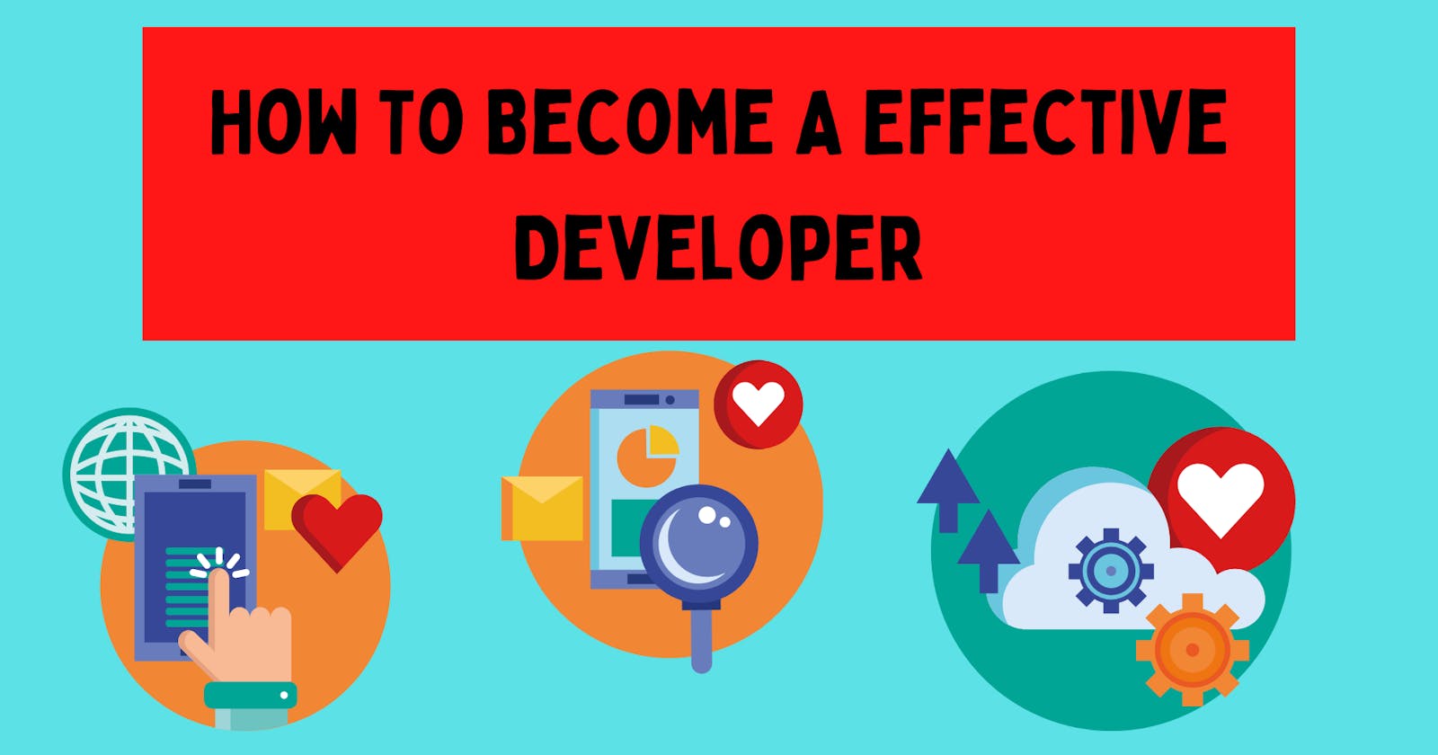 How To Become A Effective Developer
