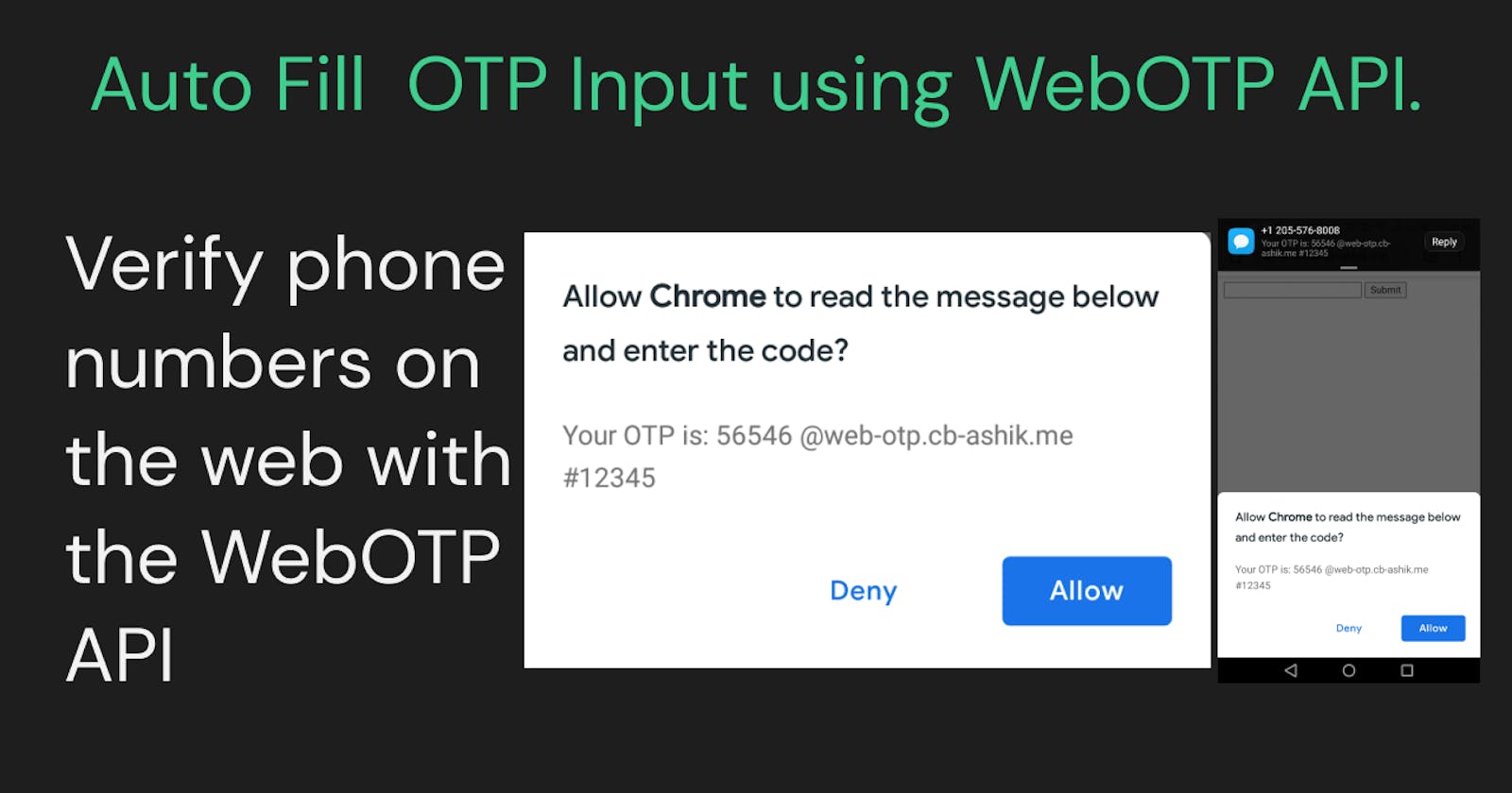 Verify phone numbers on the web with the WebOTP API
