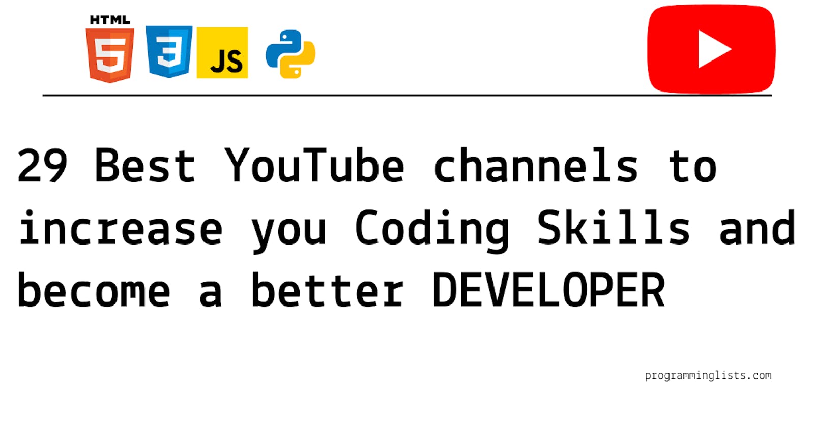 29 best YouTube channels to learn to code and become a better Developer
