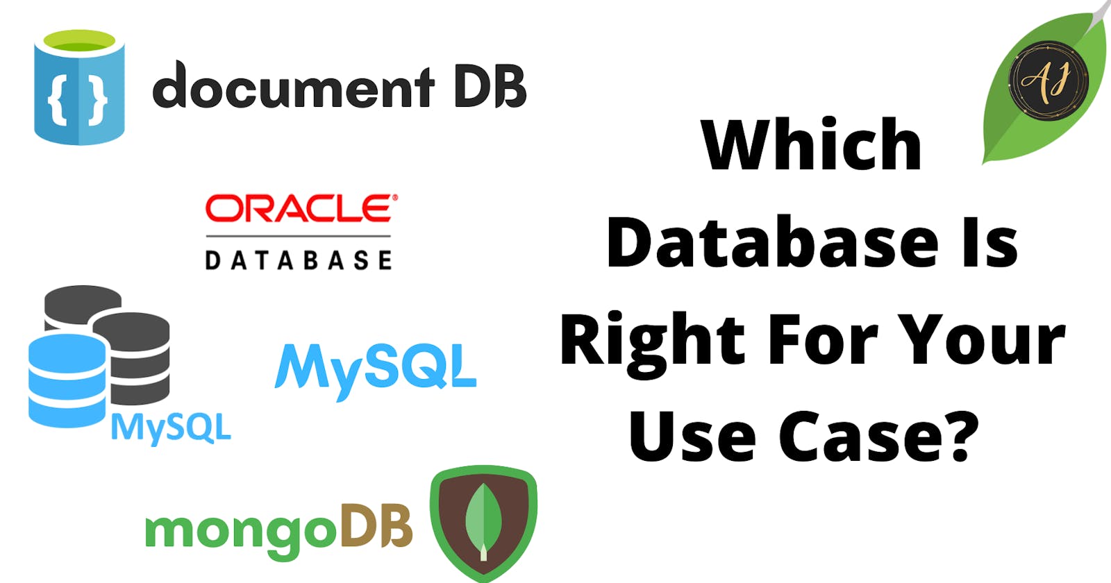 Which Database Is Right For Your Use Case?