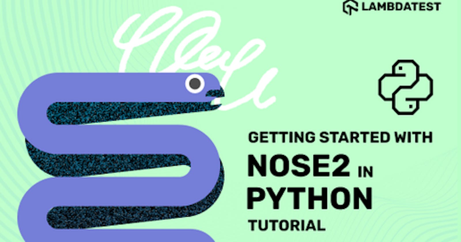 Getting Started With Nose2 in Python [Tutorial]