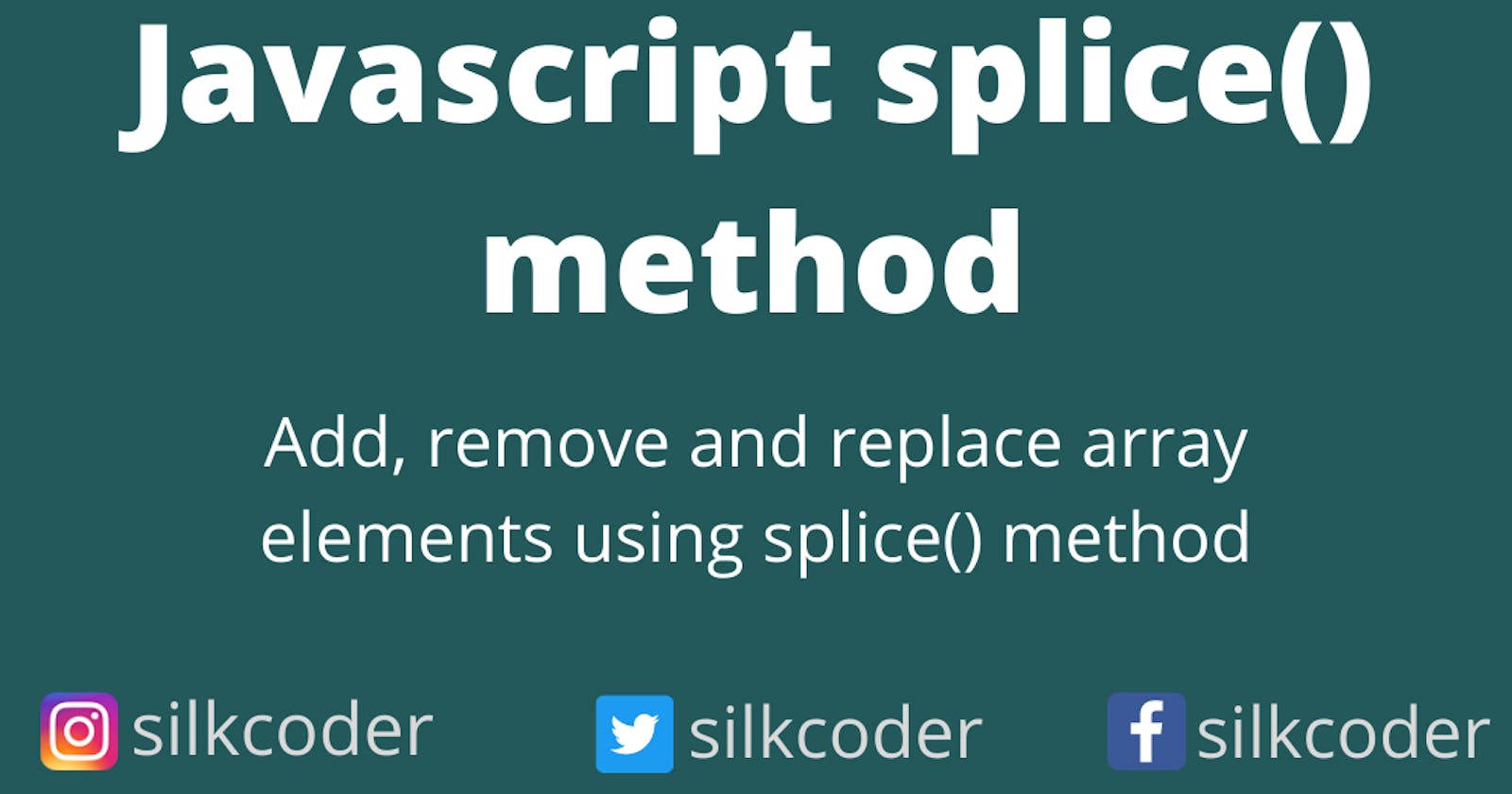Learn JavaScript splice method