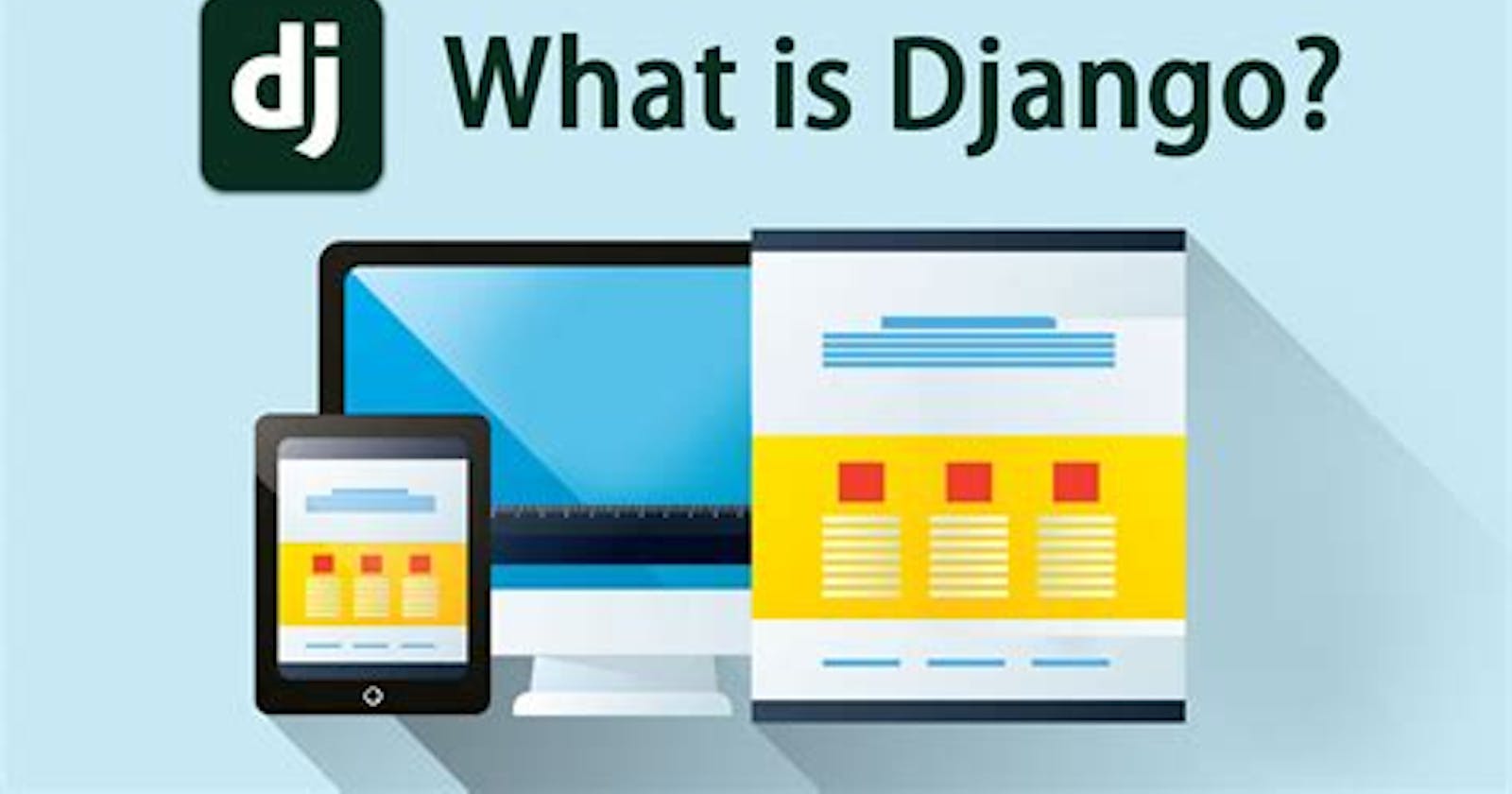 What is Django?