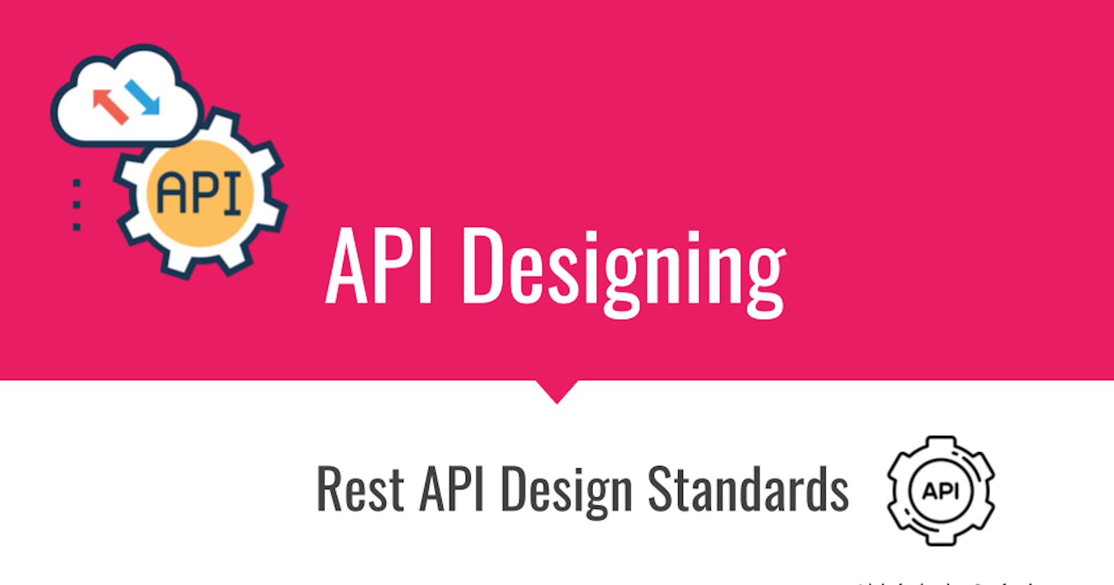 Designing Standard REST API's