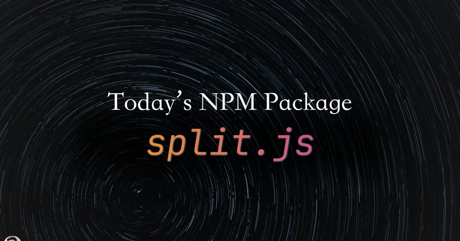 Today's npm package: split.js