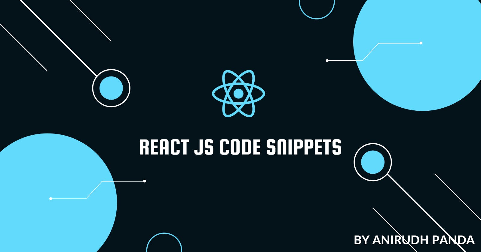 React JS Code Snippets
