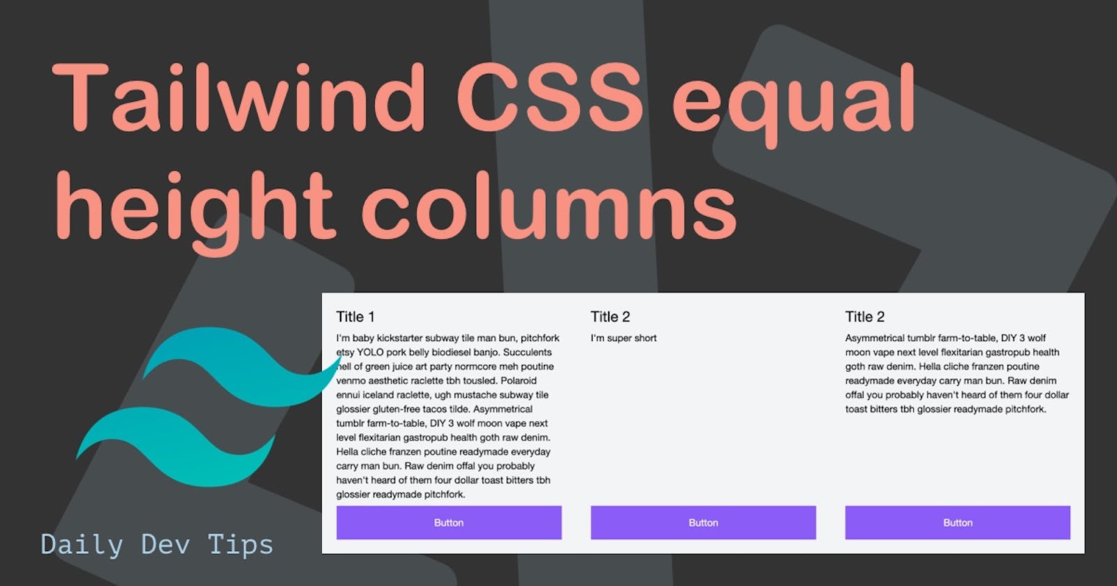 Tailwind CSS equal height columns