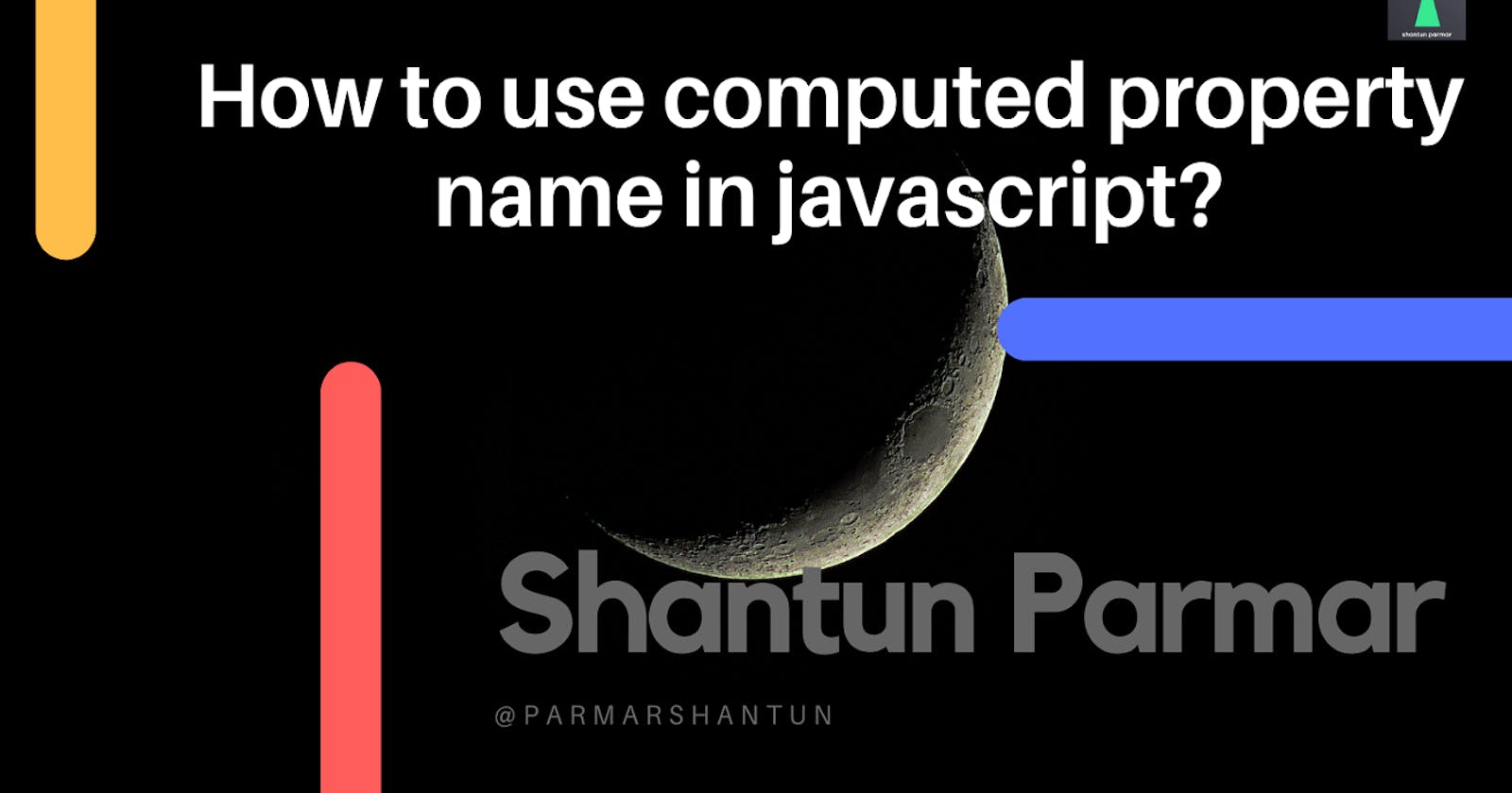How to use computed property name in javascript?