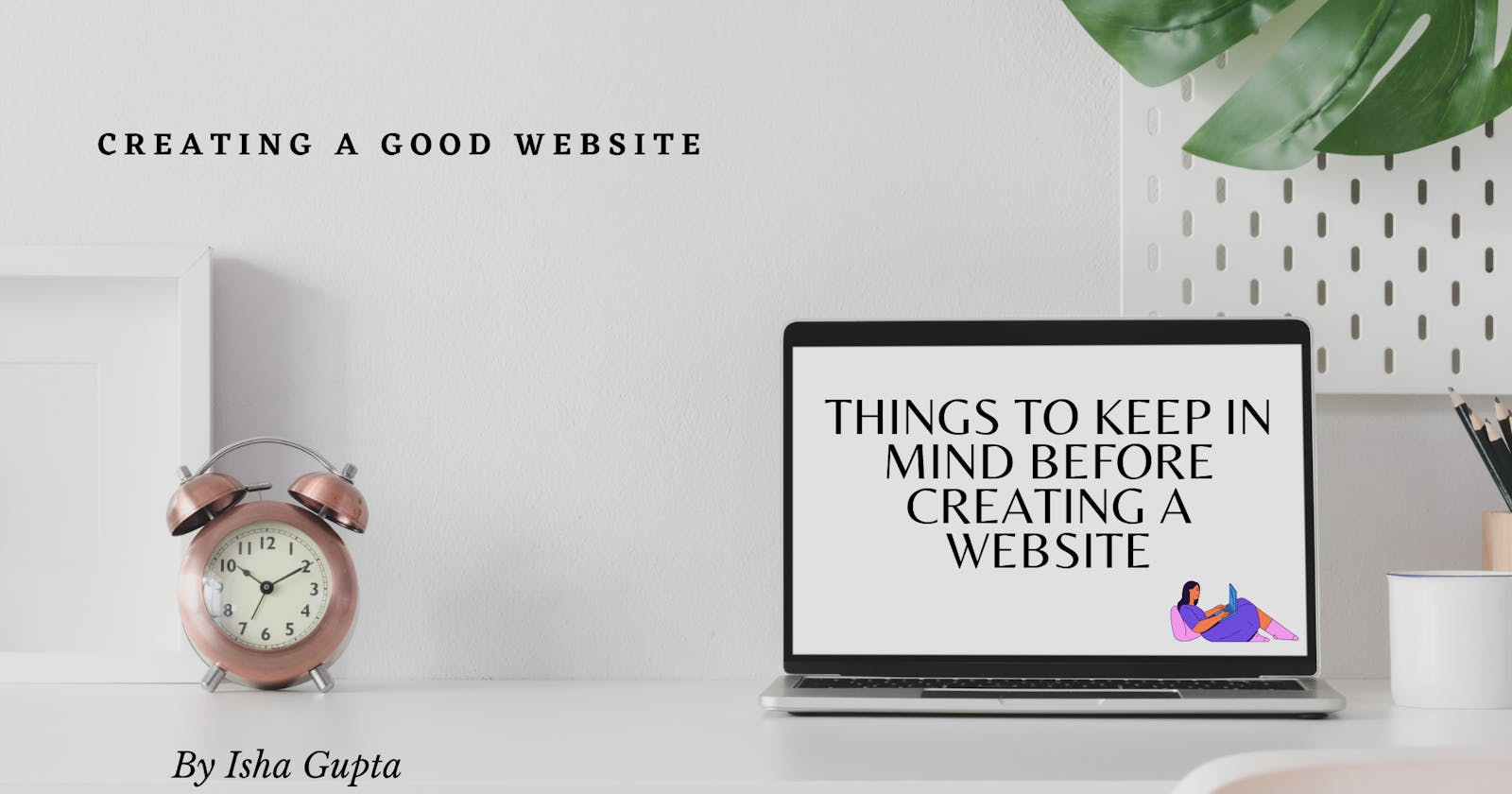 Things to keep in mind before creating a website...