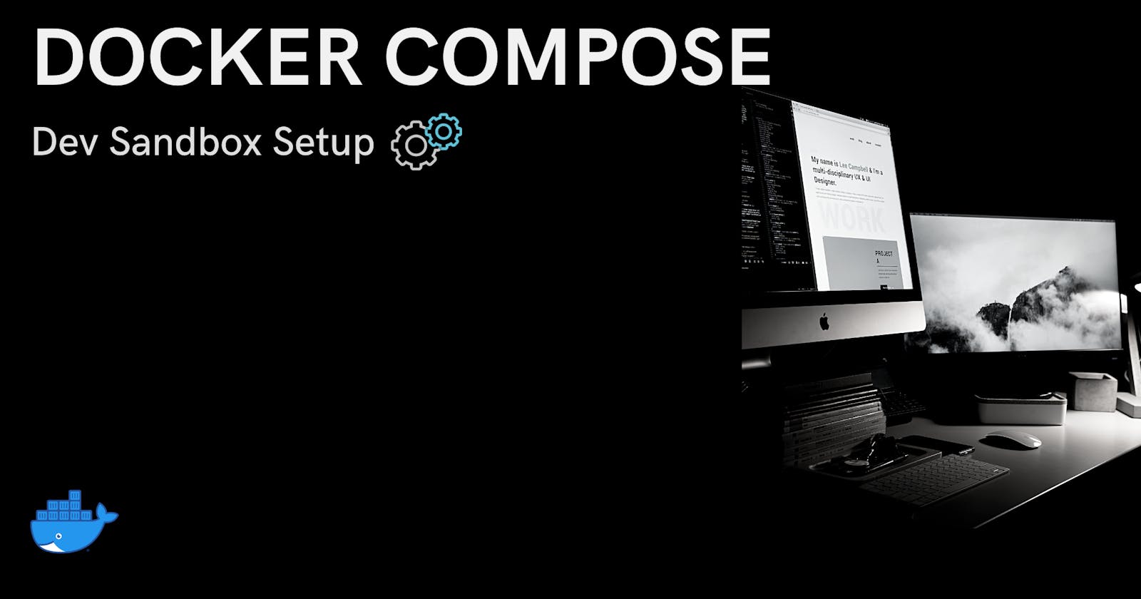 Docker Compose for Development Sandbox Setup