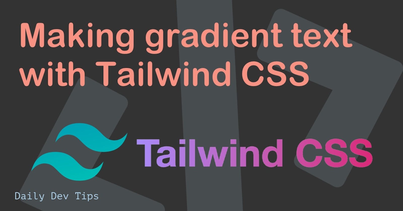Making gradient text with Tailwind CSS