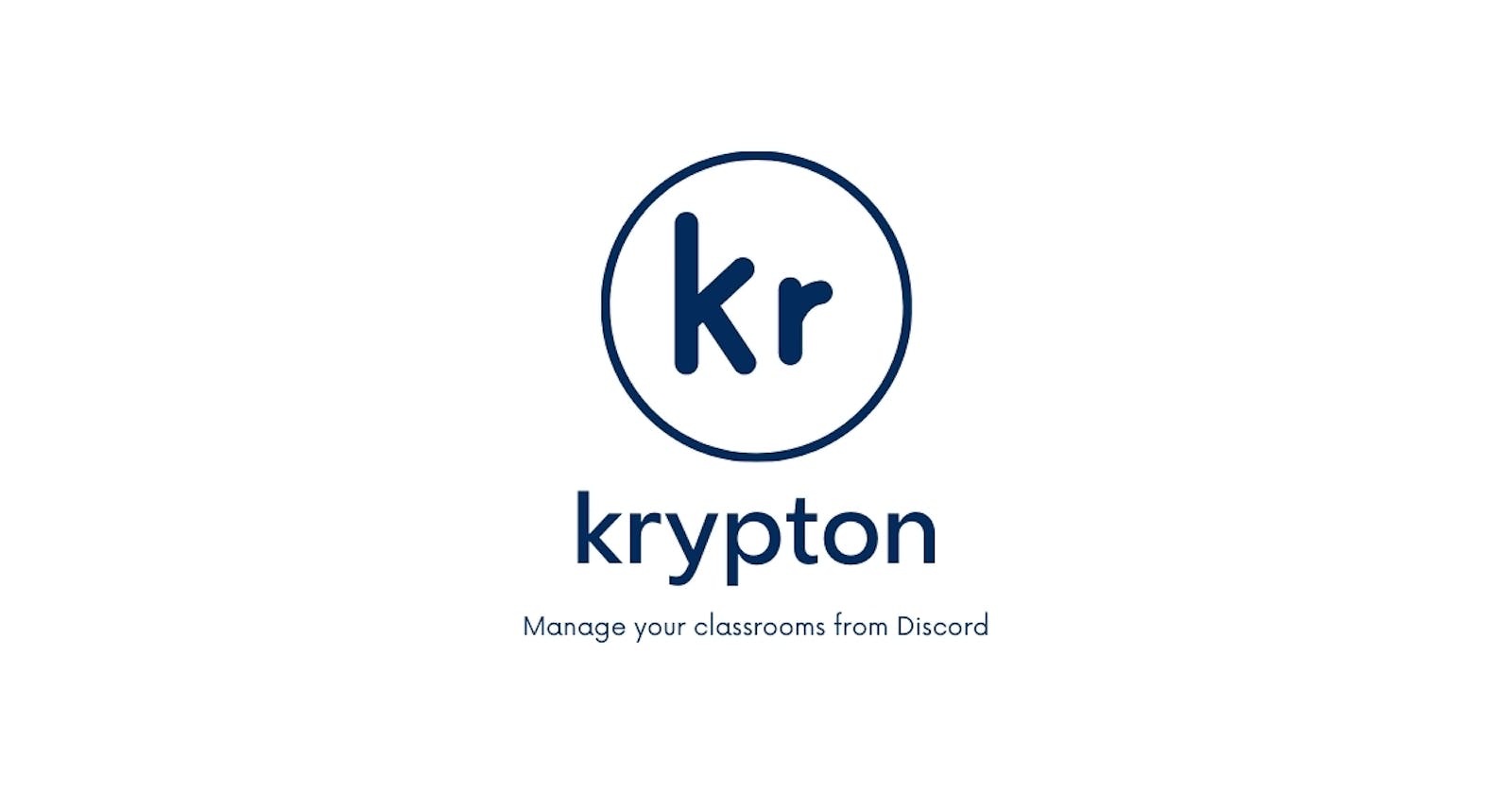 Introducing krypton - A Discord Classroom Manager Bot 🧑‍🏫