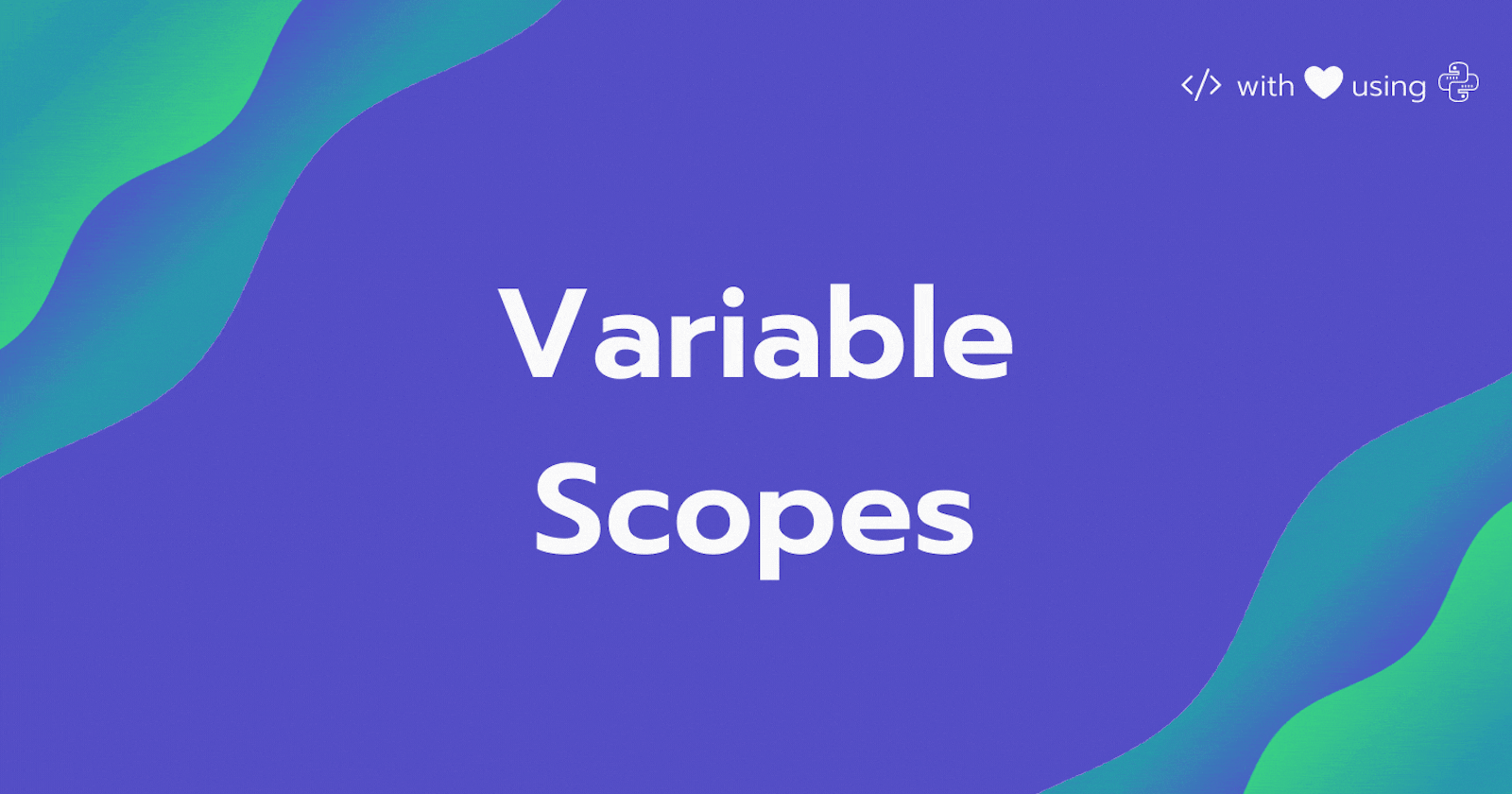 Understanding variable scopes in Python
